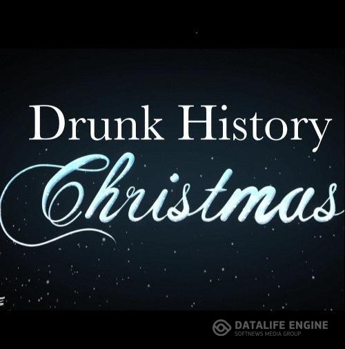    / Drunk History Christmas (2011)