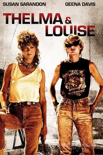    / Thelma & Louise (1991)