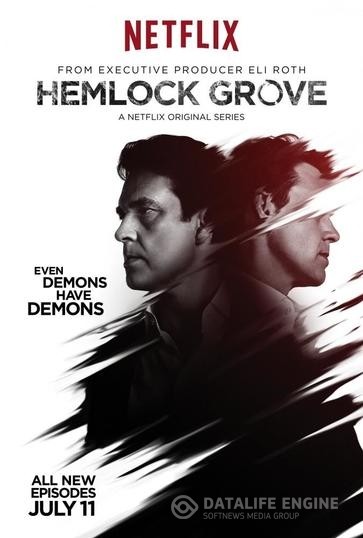   / Hemlock Grove (2013 - 2015)