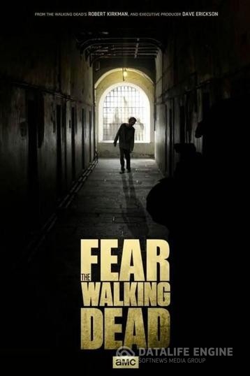    / Fear the Walking Dead (2015)