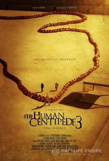   3 / The Human Centipede III (Final Sequence) (2015)