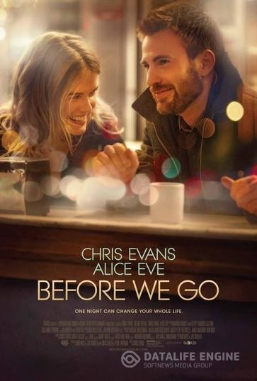     / Before We Go (2014)