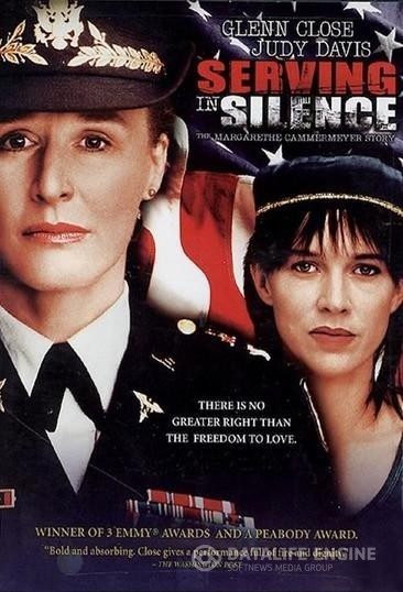    / Serving in Silence: The Margarethe Cammermeyer Story (1995)