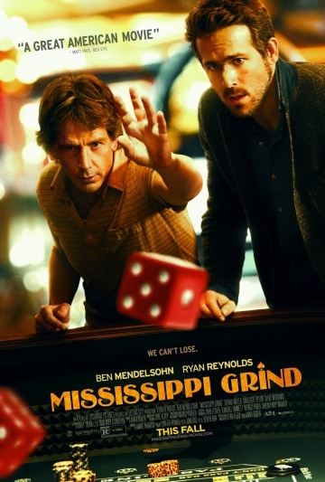    / Mississippi Grind (2014)