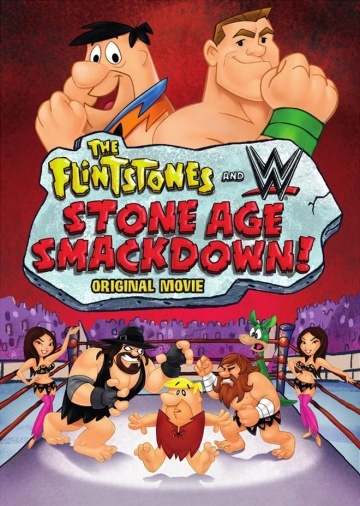 :    / The Flintstones & WWE: Stone Age Smackdown (2015)