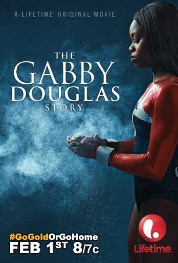    / The Gabby Douglas Story (2014)