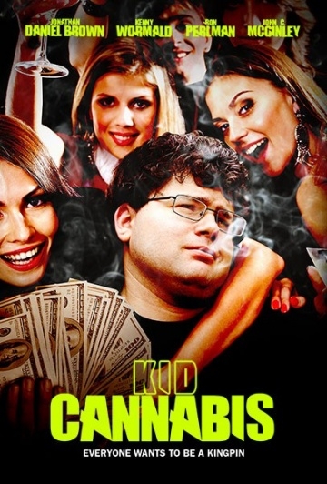 - / Kid Cannabis (2014)