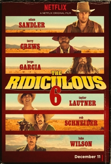   / The Ridiculous 6 (2015)