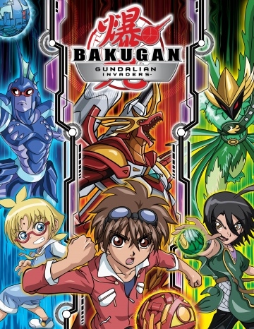 :   / Bakugan Battle Brawlers: Gundalian Invaders (2010)