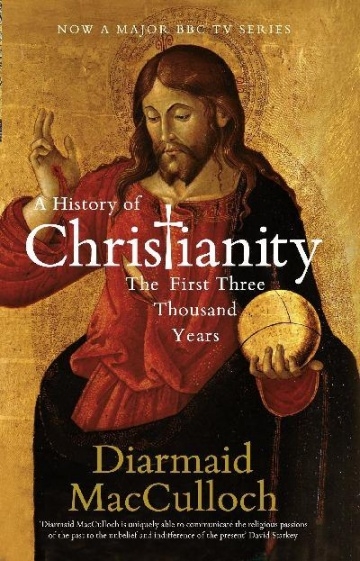   / A History of Christianity (2009)