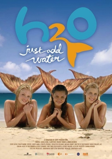 H2O:    / H2O: Just Add Water (2006)