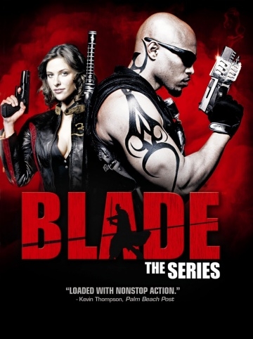  / Blade: The Series (2006)