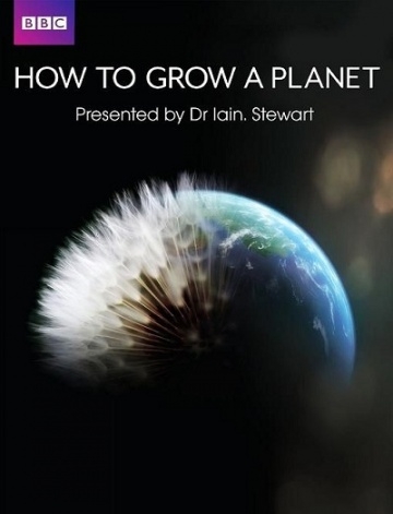    / How to Grow a Planet (2012)