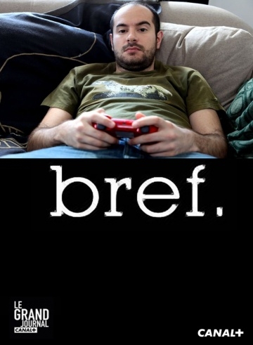  / Bref (2011)