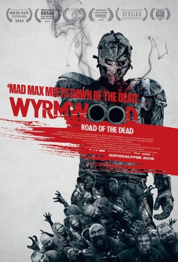 :   / Wyrmwood (2014)