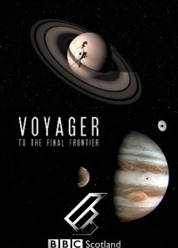 :      / Voyager: To the Final Frontier (2012)