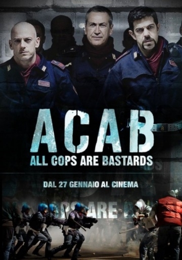     / ACAB - All Cops Are Bastards (2012)