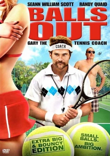 ,    / Balls Out: Gary the Tennis Coach (2008)