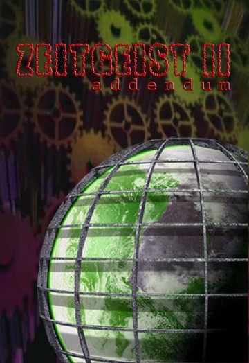  :  / Zeitgeist: Addendum (2008)