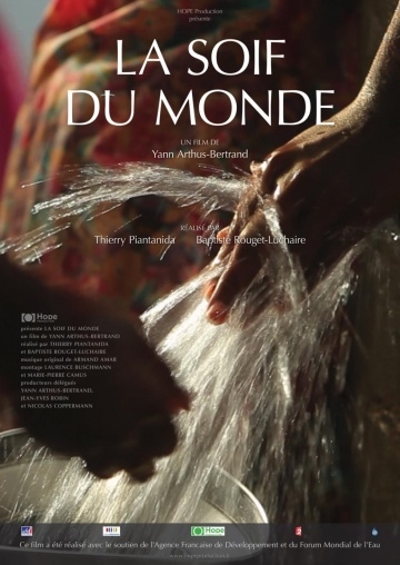   / La soif du monde (2012)