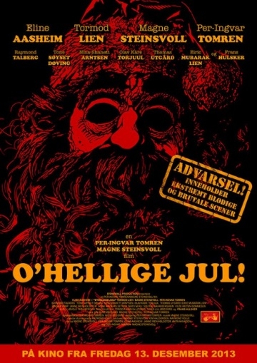   / O'Hellige Jul! (2013)