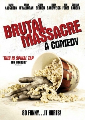   / Brutal Massacre: A Comedy (2007)