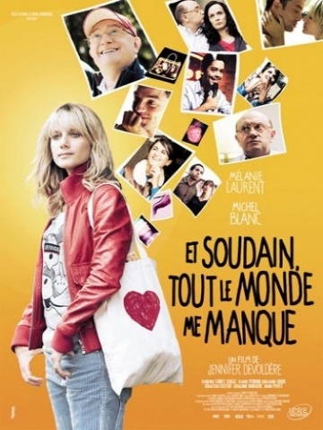       / Et soudain tout le monde me manque (2011)