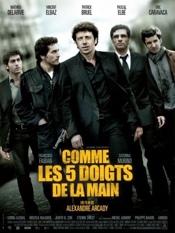    / Comme les cinq doigts de la main (2010)