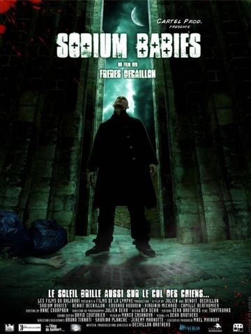   / Sodium Babies (2009)