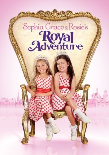       / Sophia Grace & Rosie's Royal Adventure (2014)