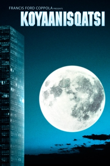  / Koyaanisqatsi (1982)
