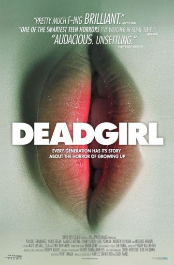  / Deadgirl (2008)