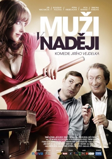   / Mu?i v nad?ji (2011)