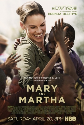    / Mary and Martha (2013)