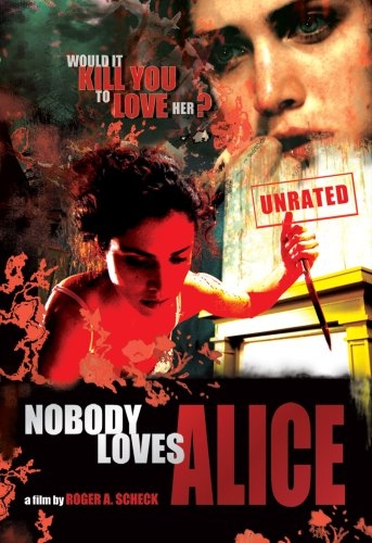     / Nobody Loves Alice (2008)