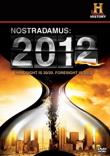 : 2012 / Nostradamus: 2012 (2009)