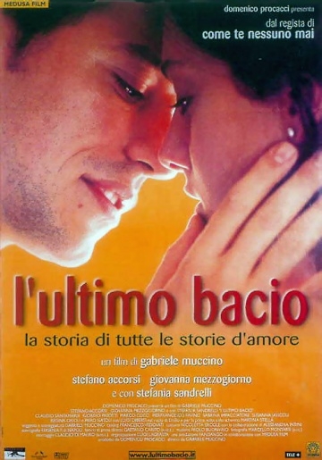   / L'ultimo bacio (2001)