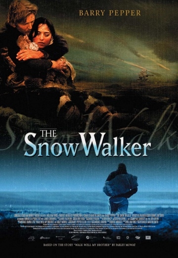    / The Snow Walker (2003)