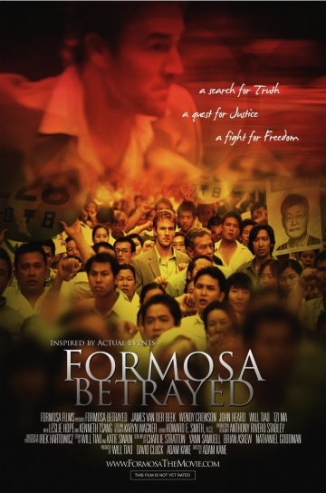   / Formosa Betrayed (2009)