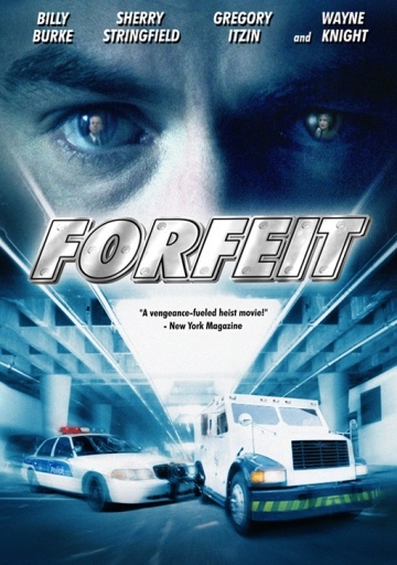  / Forfeit (2007)