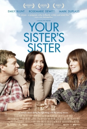    / Your Sister's Sister (2011)