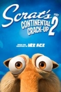     2 / Scrat's Continental Crack-Up: Part 2 (2011)