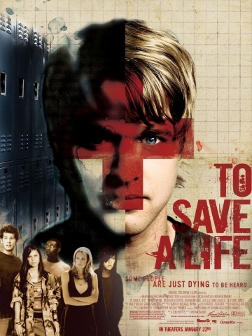   / To Save a Life (2009)