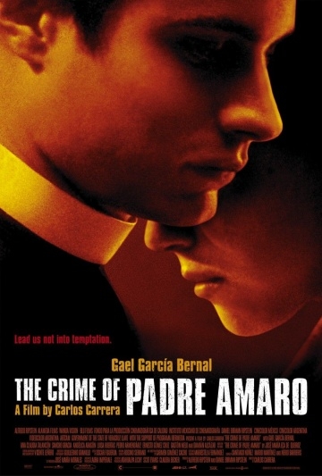    / El crimen del padre Amaro (2002)